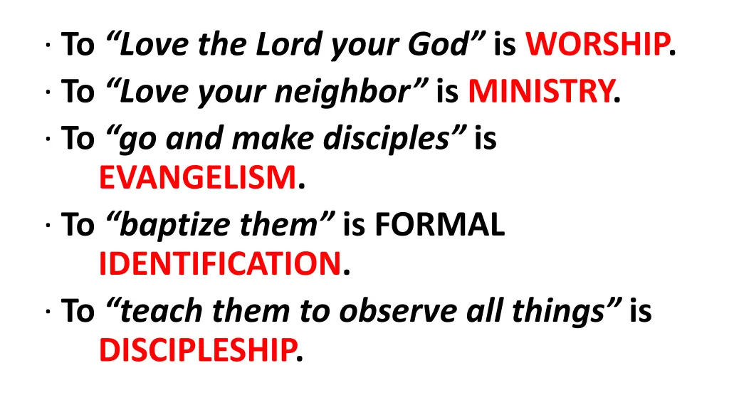 to love the lord your god is worship to love your