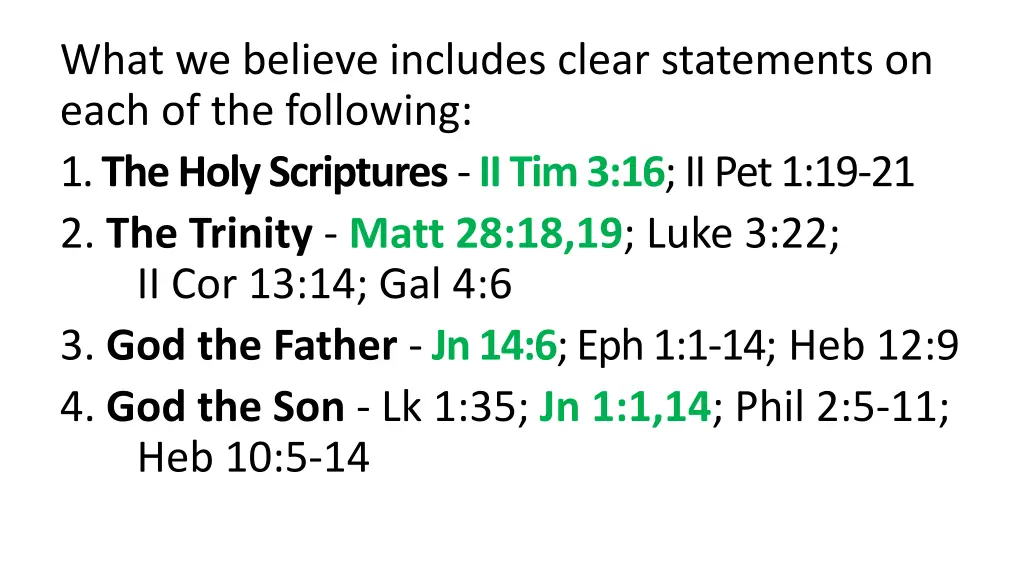 what we believe includes clear statements on each