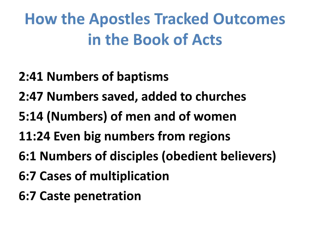 how the apostles tracked outcomes in the book