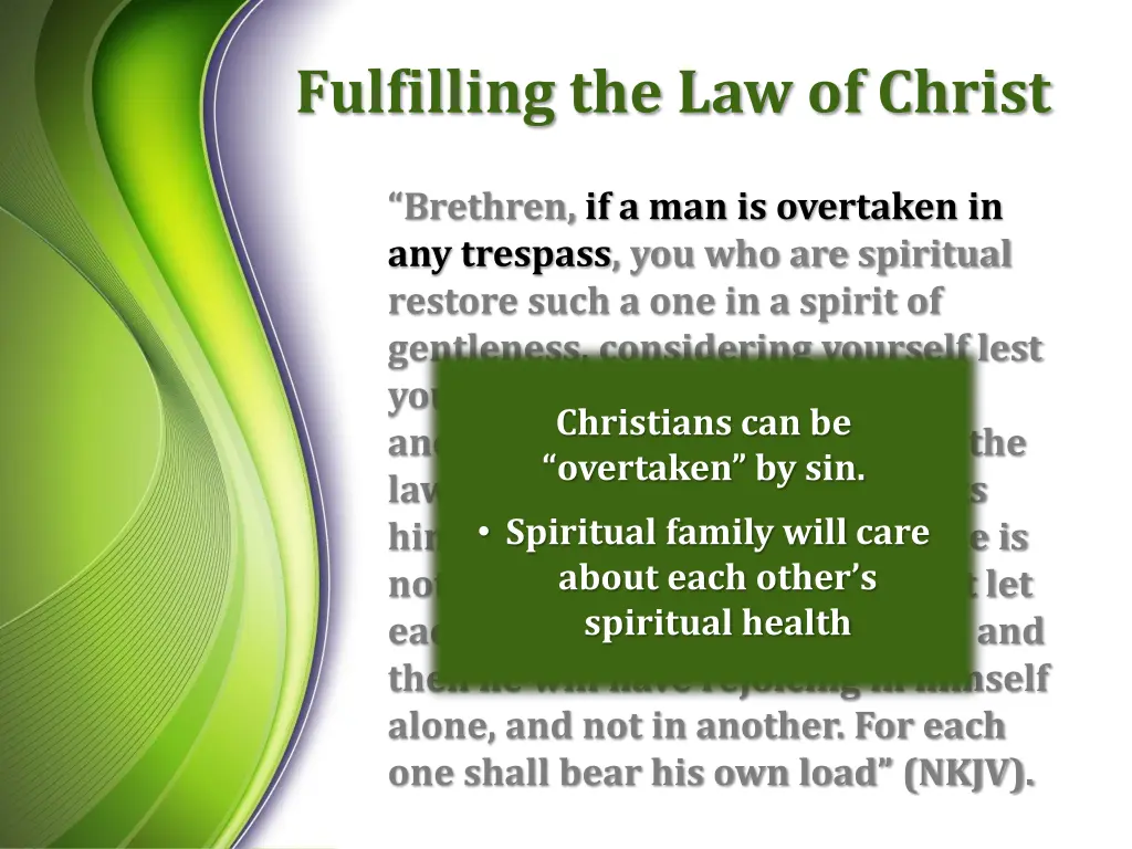 fulfilling the law of christ 1