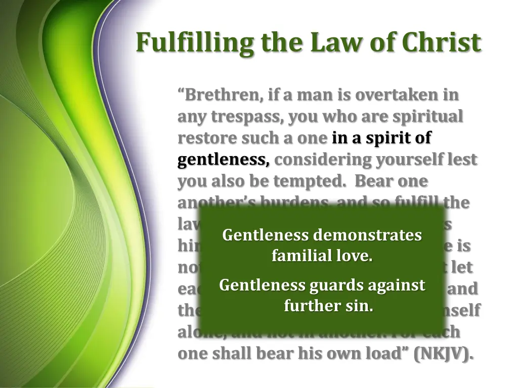 fulfilling the law of christ 4