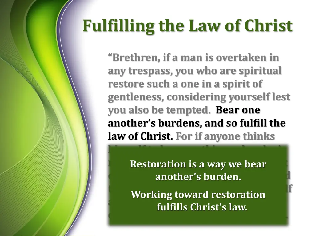 fulfilling the law of christ 7