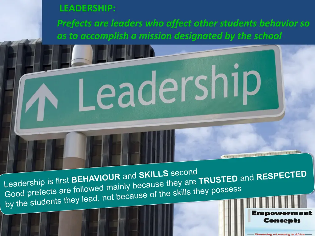 leadership prefects are leaders who affect other