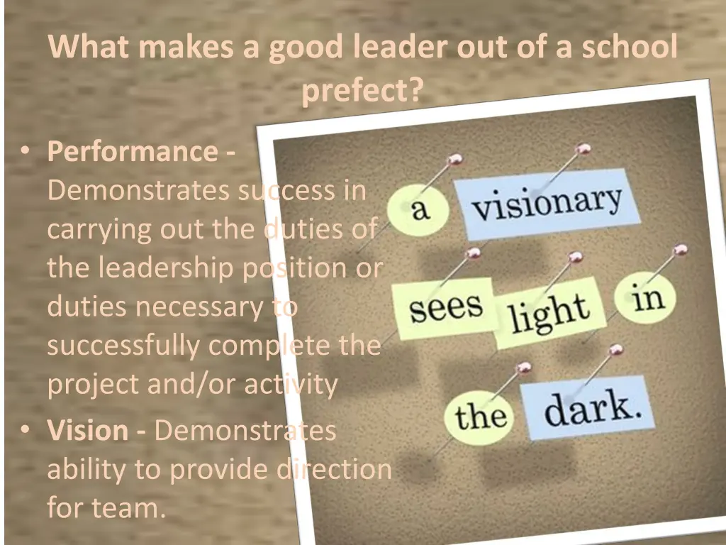 what makes a good leader out of a school prefect