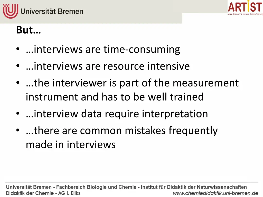 but interviews are time consuming interviews