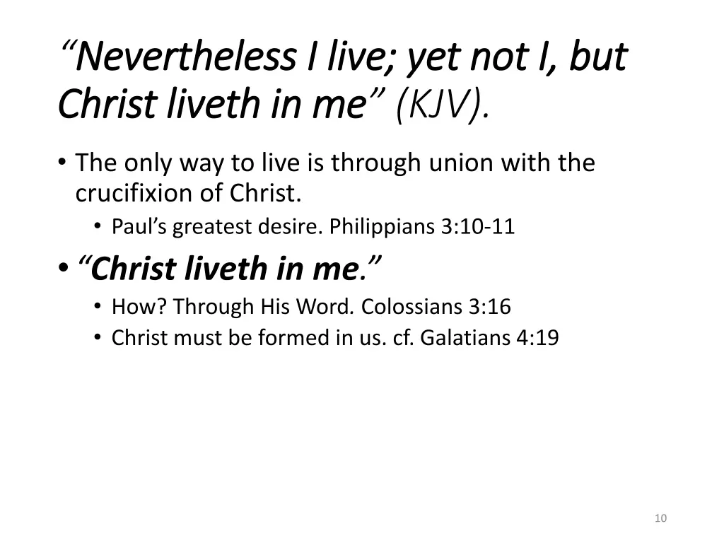 nevertheless i live yet not i but nevertheless
