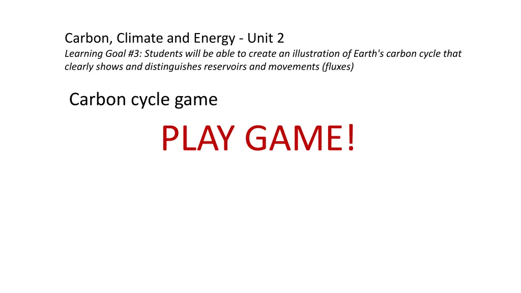 carbon climate and energy unit 2 learning goal 1
