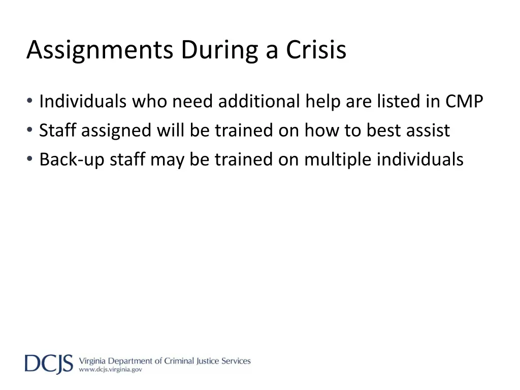 assignments during a crisis