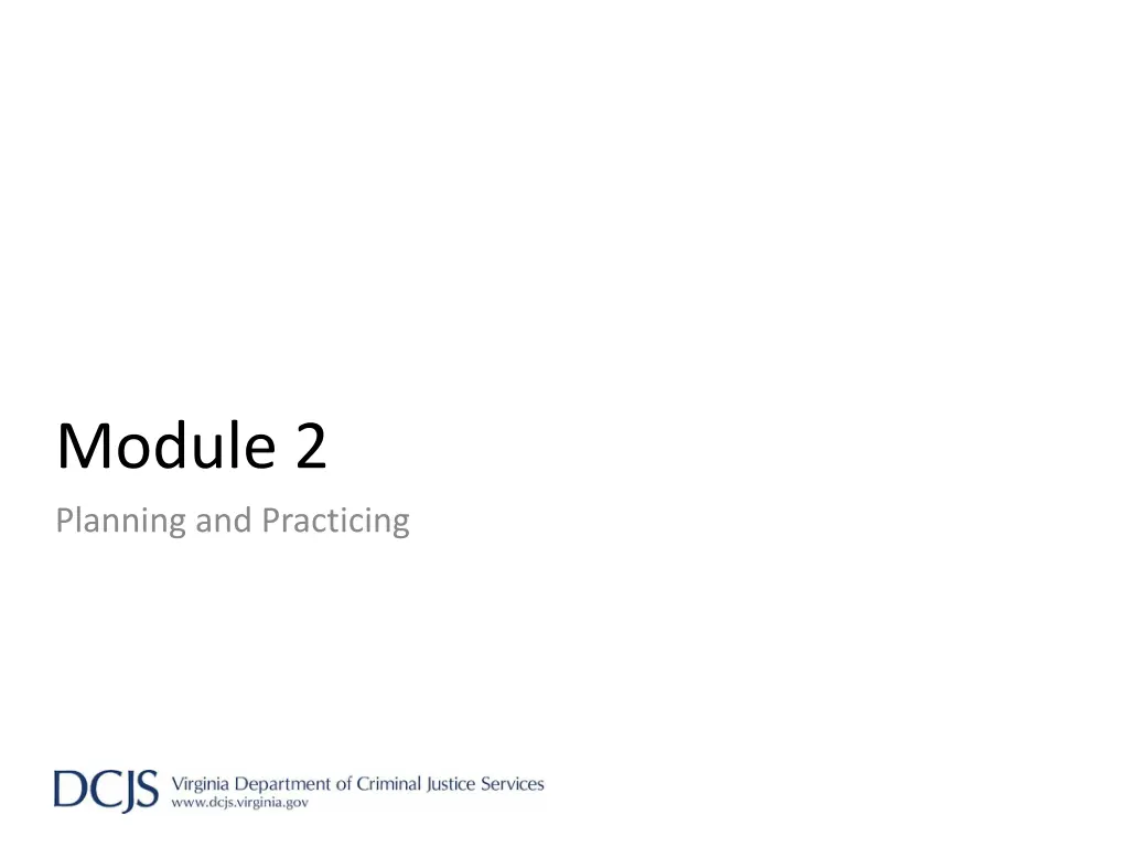 module 2 planning and practicing