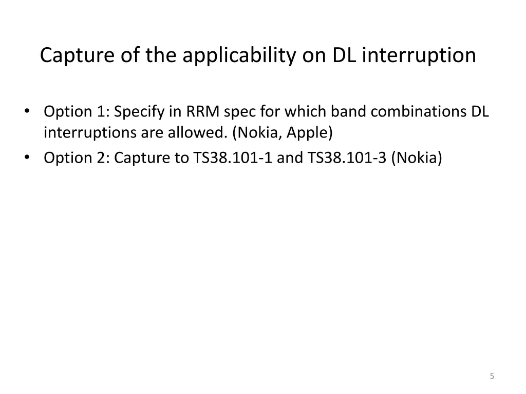 capture of the applicability on dl interruption