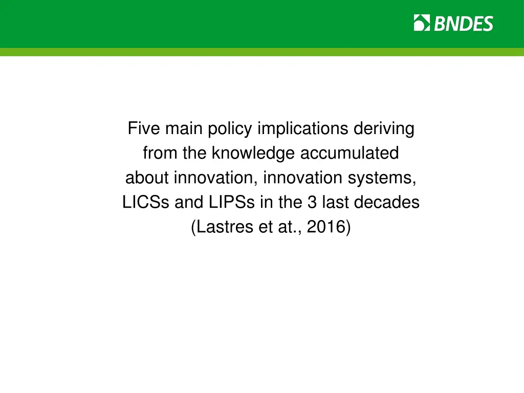 five main policy implications deriving from