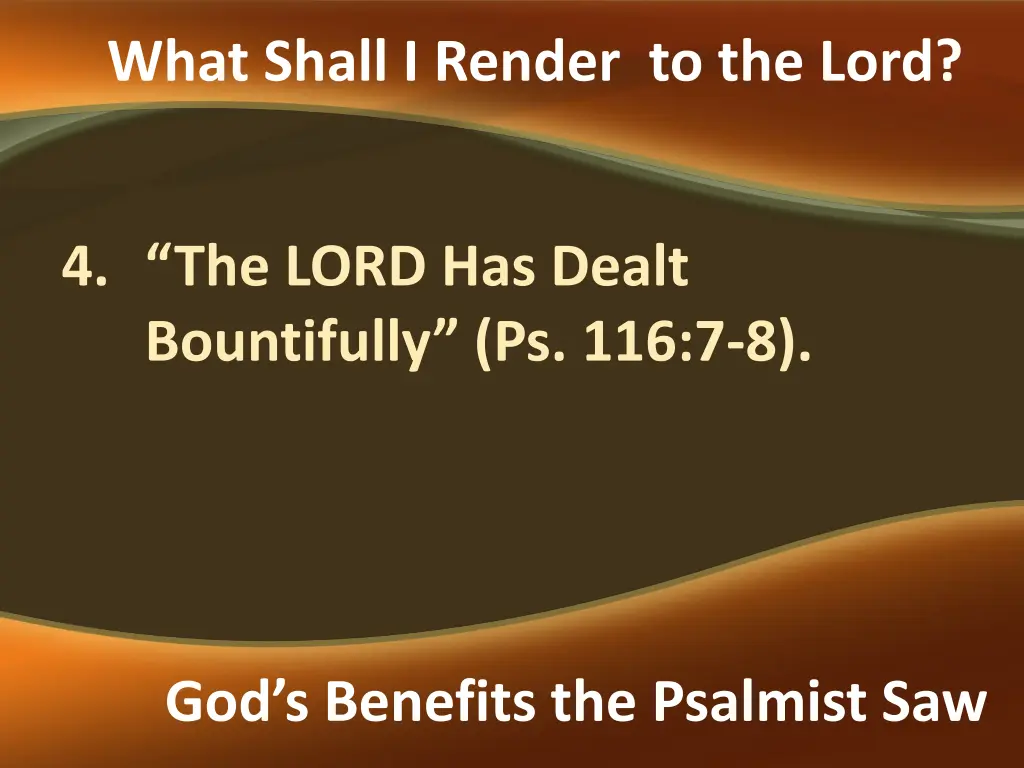 what shall i render to the lord 3