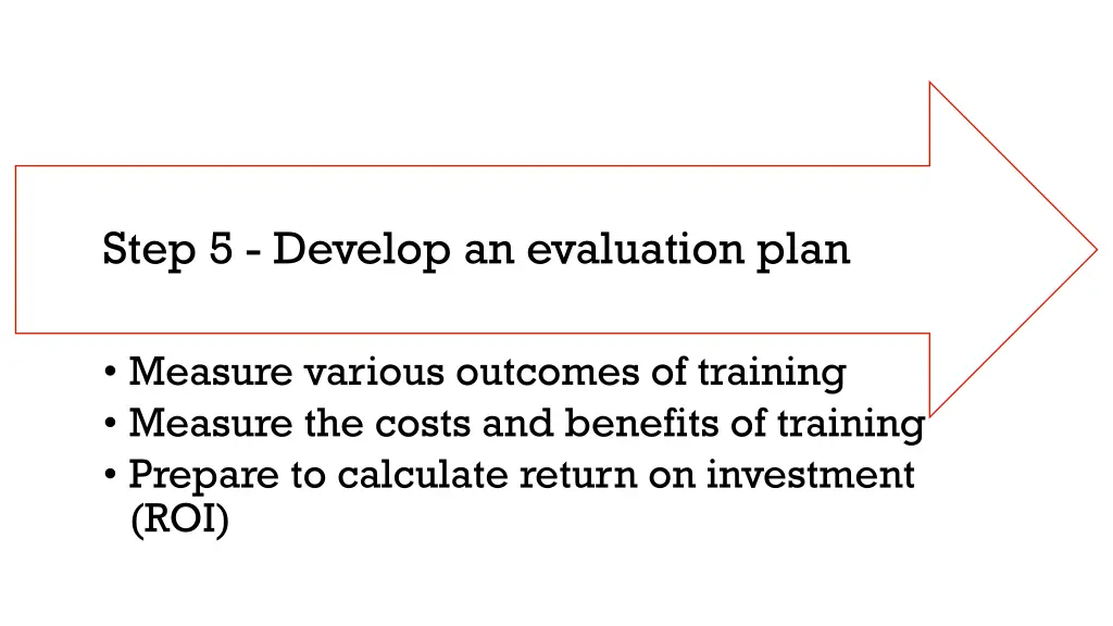 step 5 develop an evaluation plan