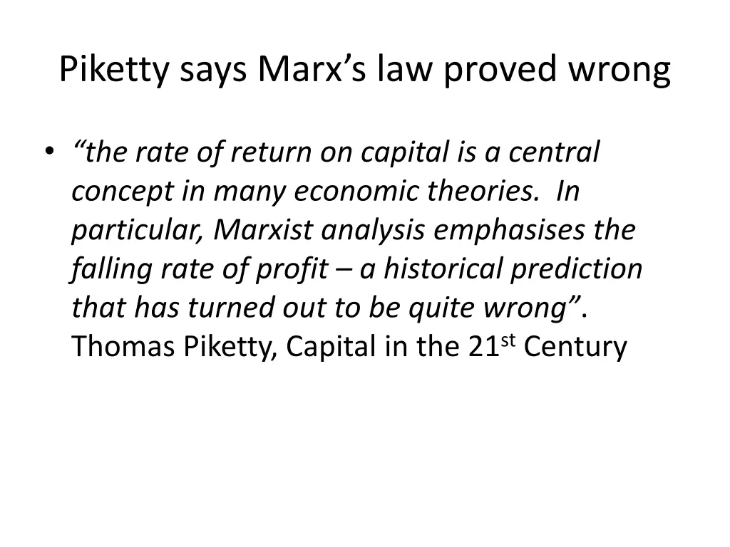 piketty says marx s law proved wrong