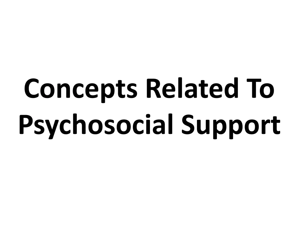 concepts related to psychosocial support
