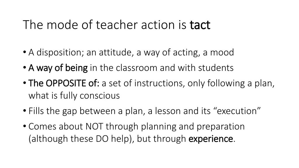 the mode of teacher action is tact
