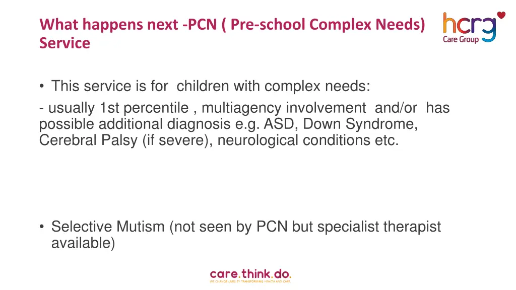 what happens next pcn pre school complex needs