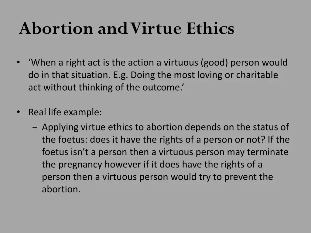 abortion and virtue ethics