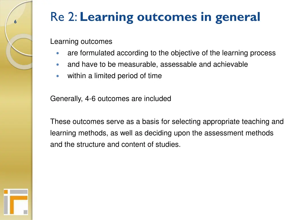 re 2 learning outcomes in general