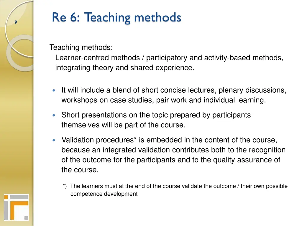 re 6 teaching methods