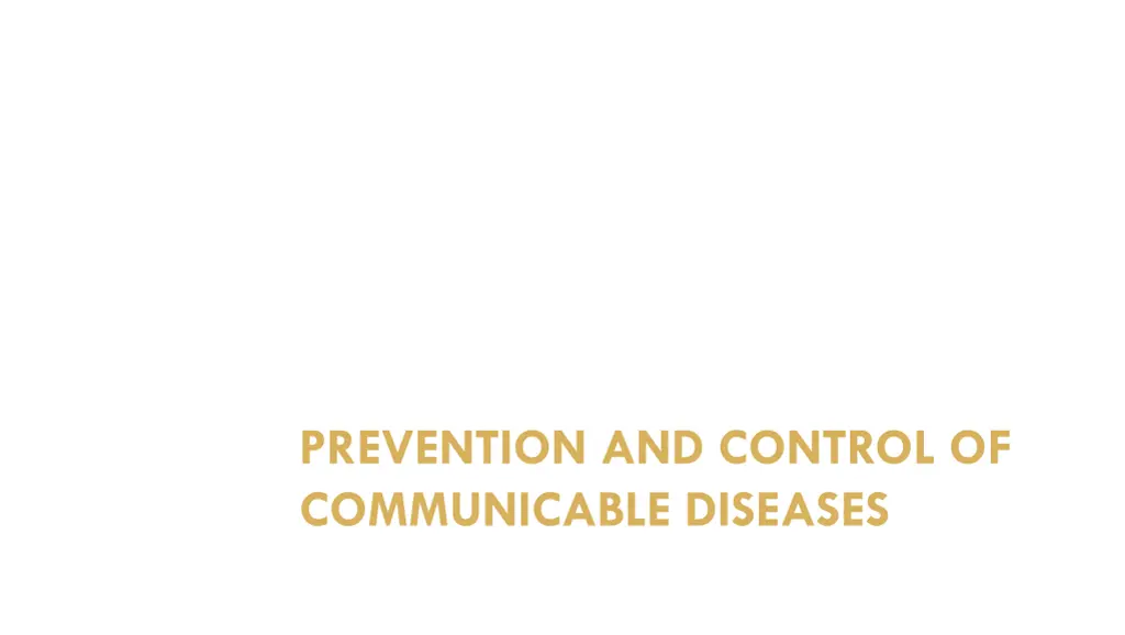 prevention and control of communicable diseases