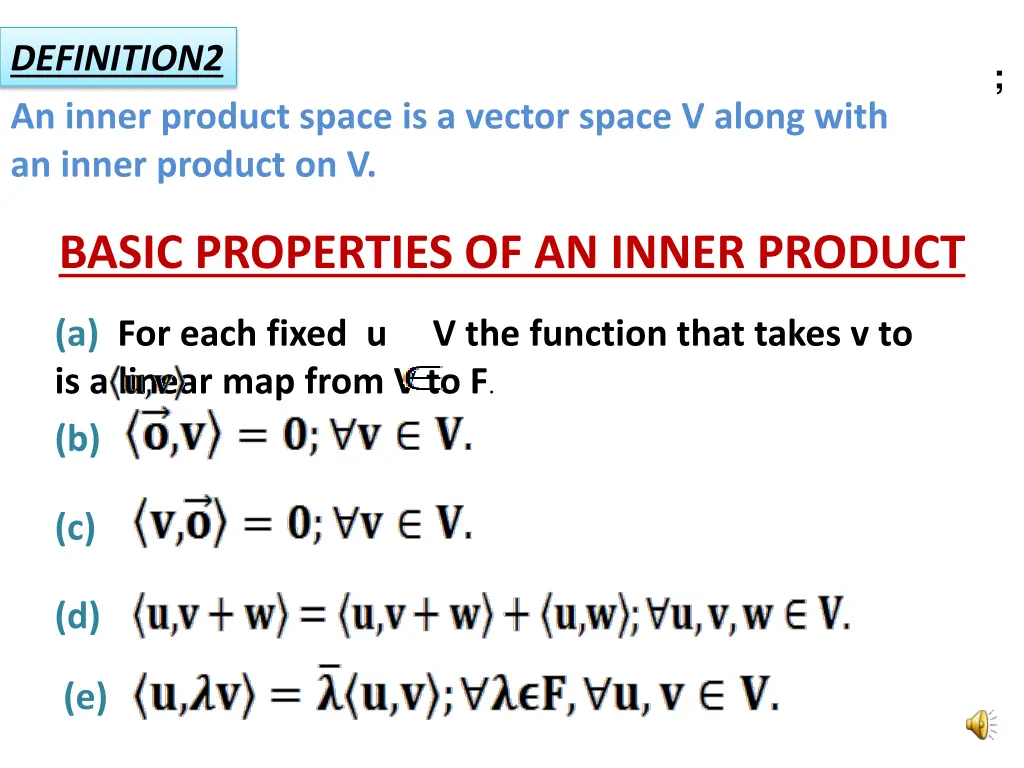 definition2 an inner product space is a vector