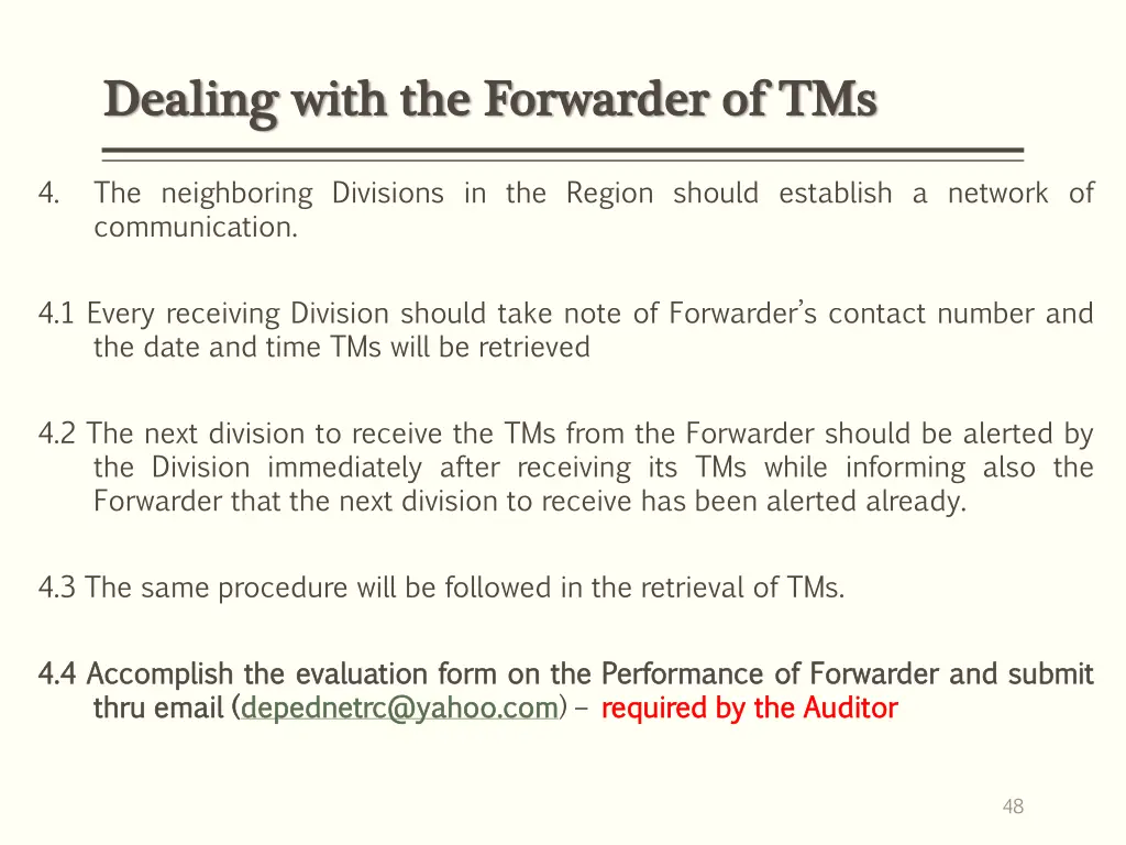 dealing with the forwarder of tms dealing with 1