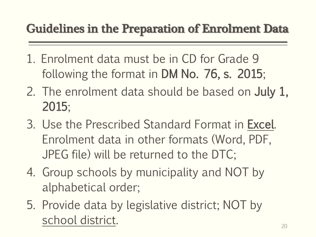 guidelines in the preparation of enrolment data