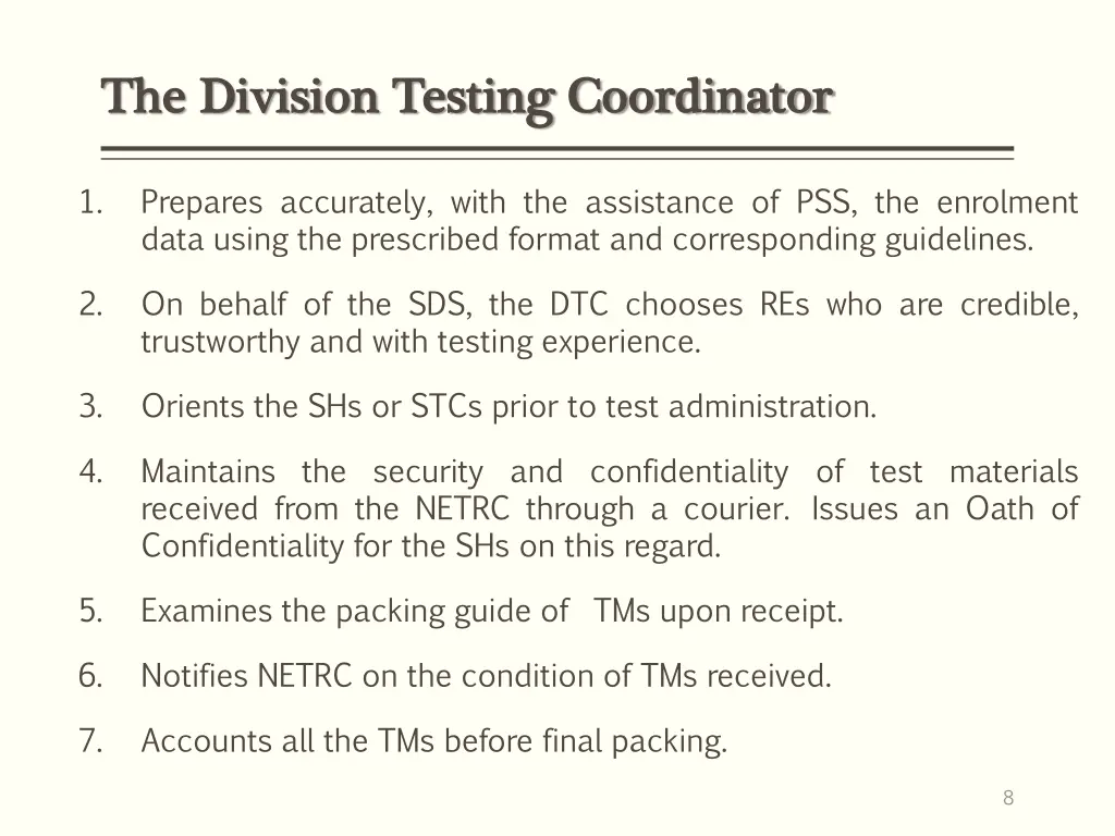 the division testing coordinator the division