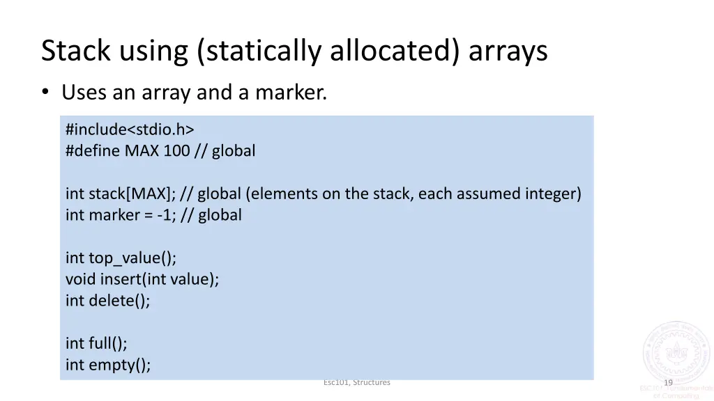 stack using statically allocated arrays uses