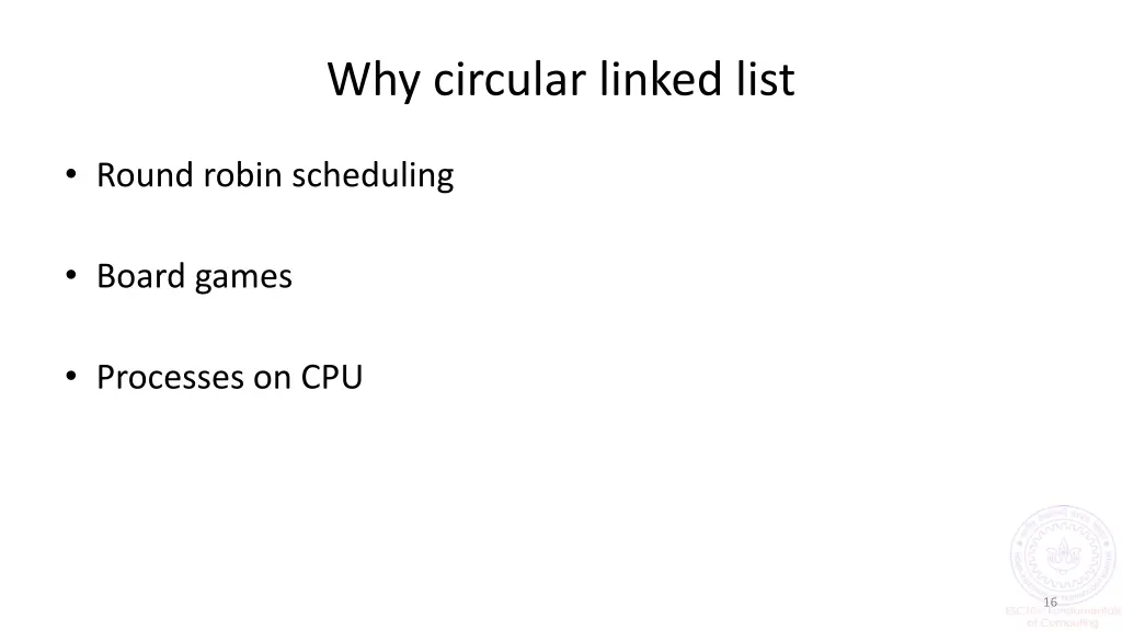 why circular linked list