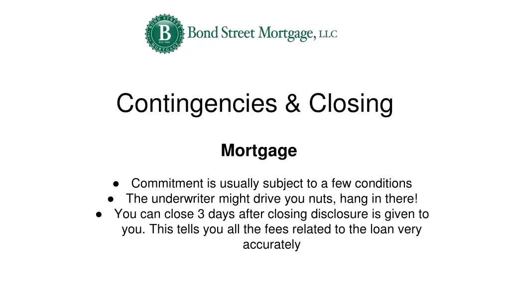 contingencies closing