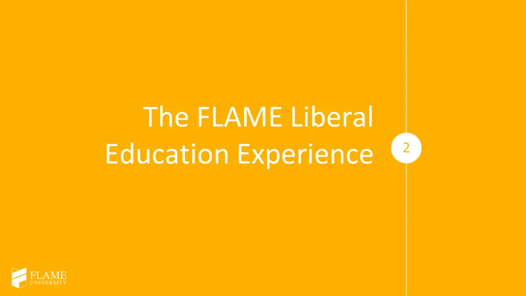 the flame liberal education experience