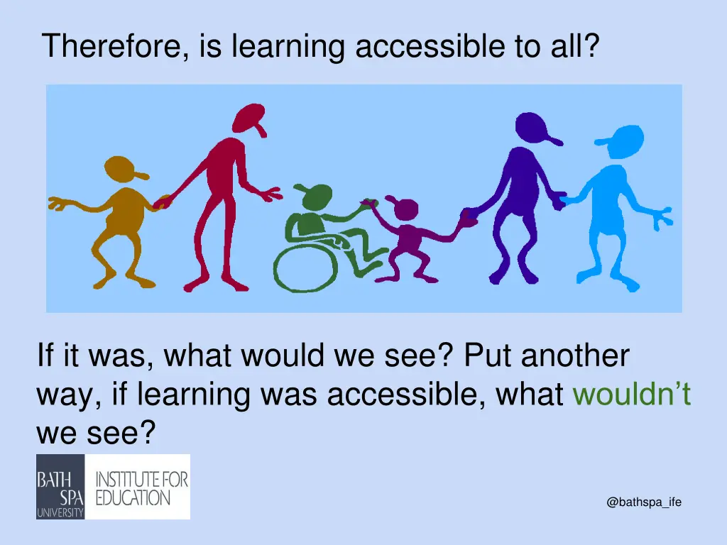 therefore is learning accessible to all