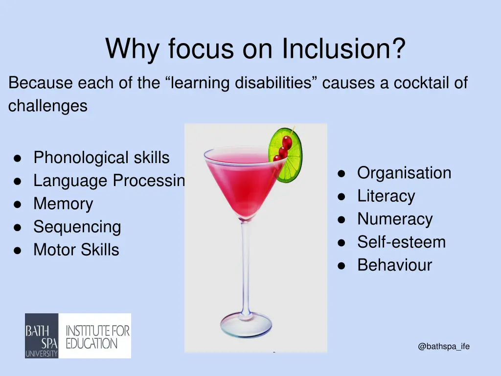 why focus on inclusion because each