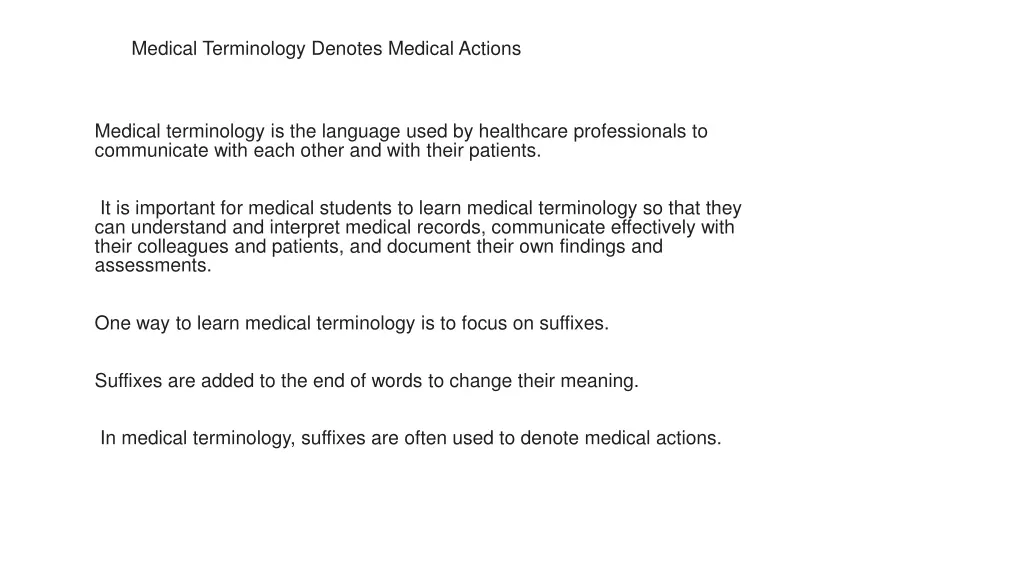 medical terminology denotes medical actions