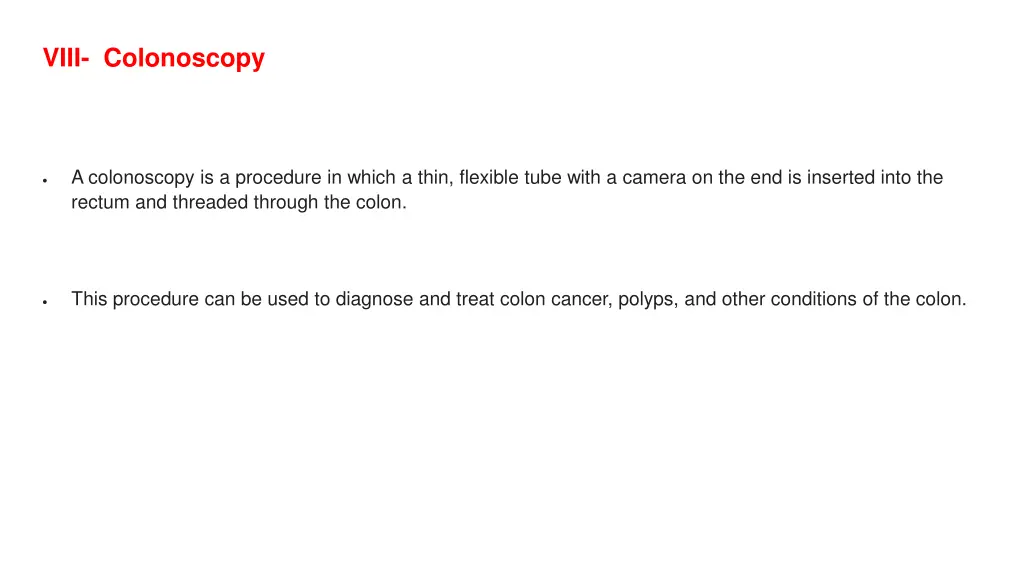 viii colonoscopy