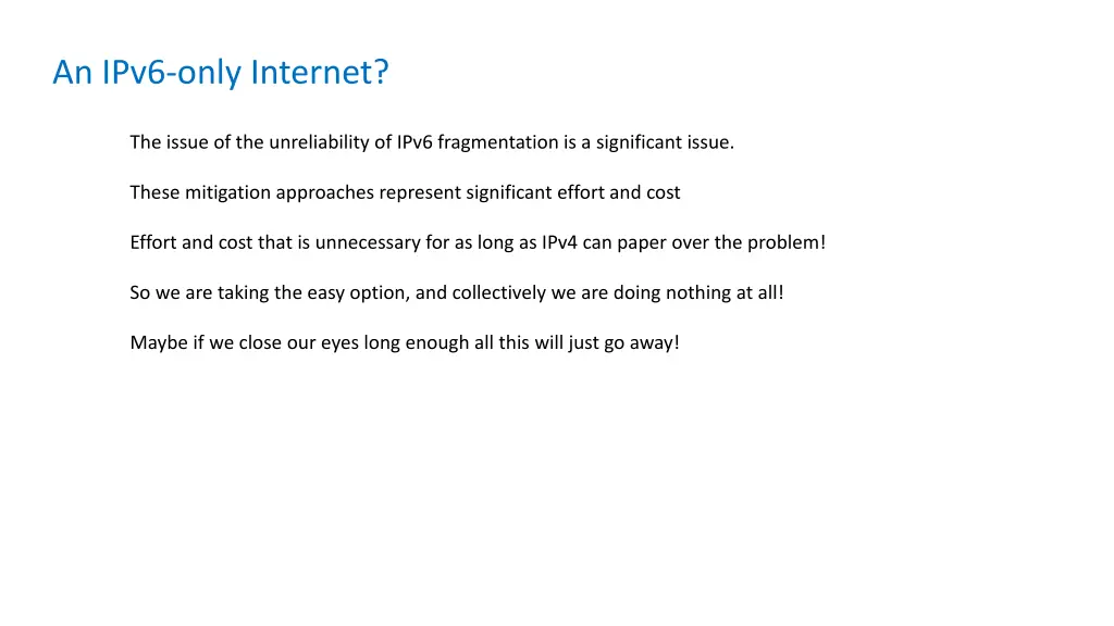 an ipv6 only internet