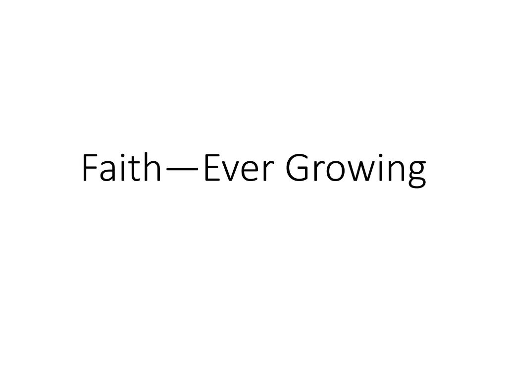 faith ever growing