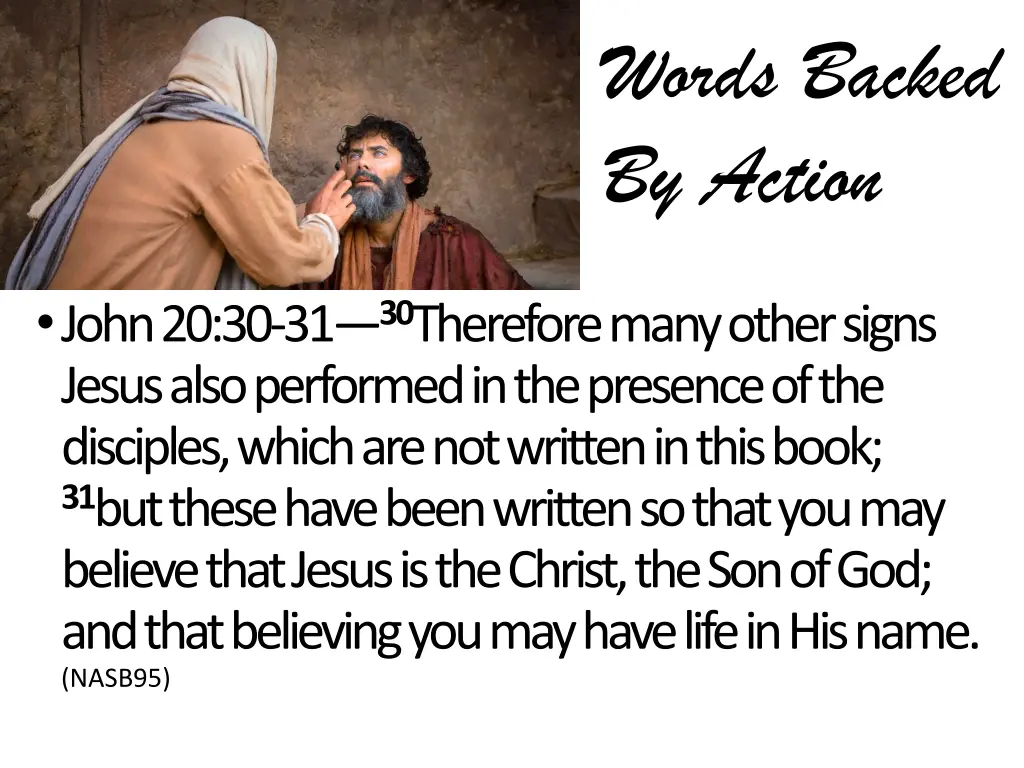 words backed by action 1