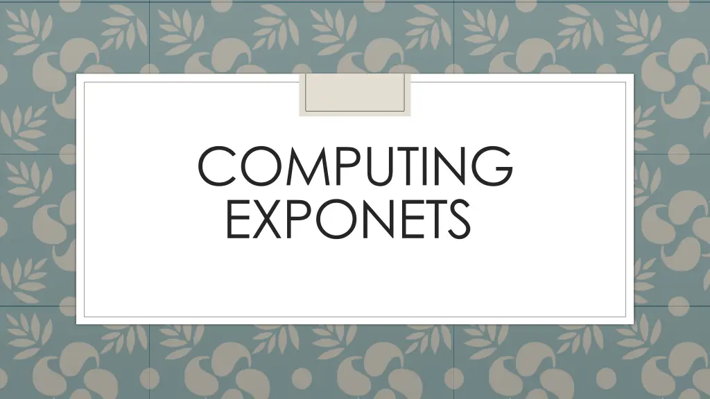 computing exponets
