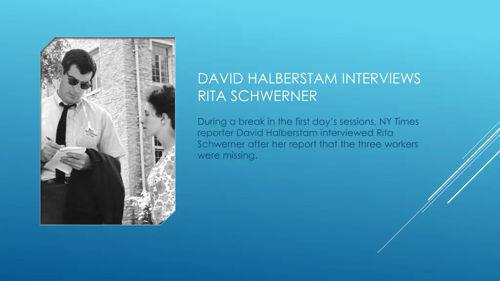 david halberstam interviews rita schwerner