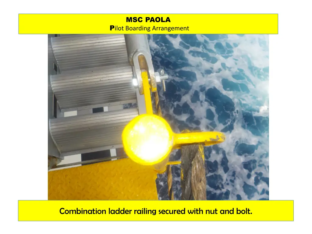 msc paola p ilot boarding arrangement 3
