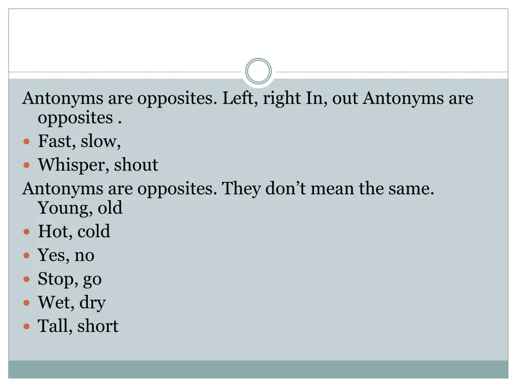 antonyms are opposites left right in out antonyms