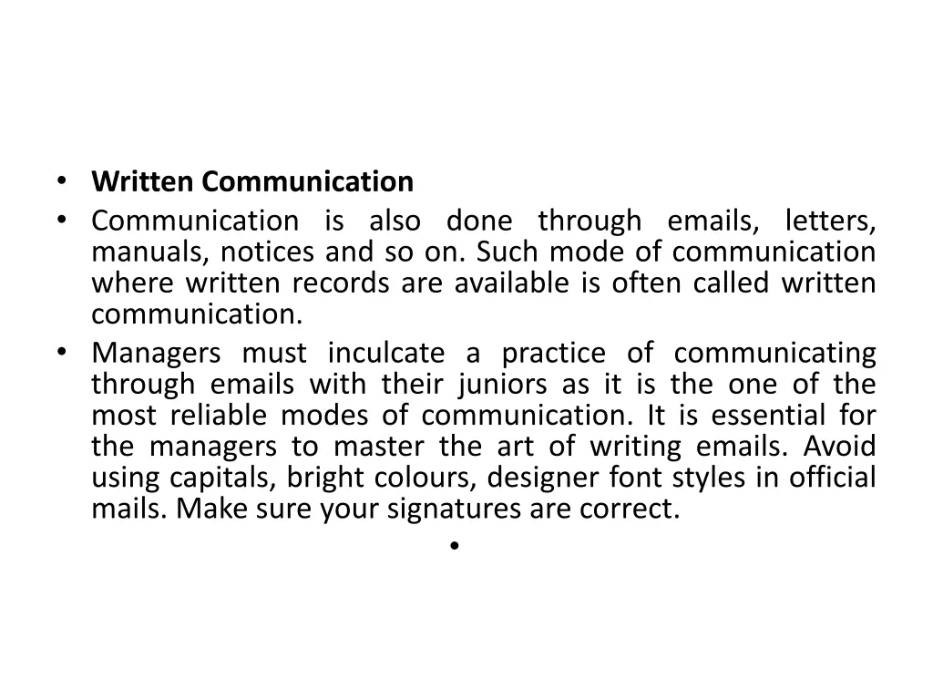 written communication communication is also done
