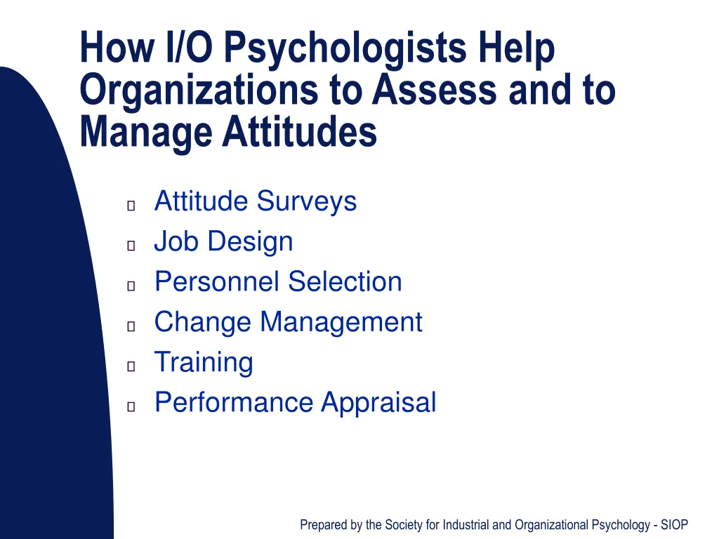 how i o psychologists help organizations