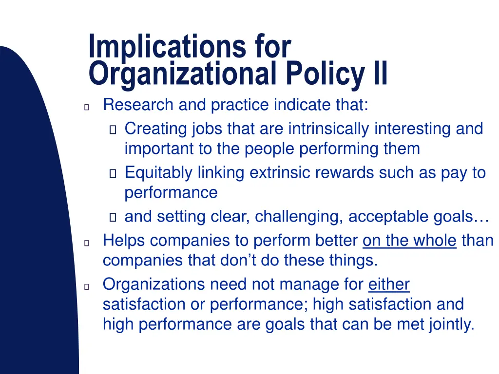 implications for organizational policy