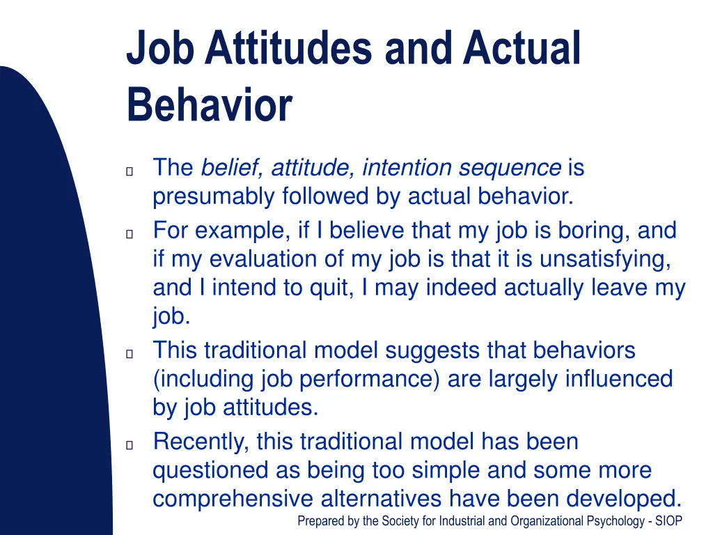 job attitudes and actual behavior