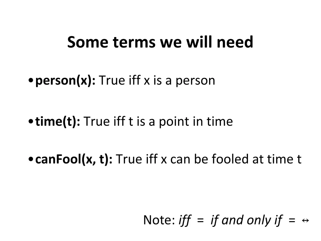 some terms we will need