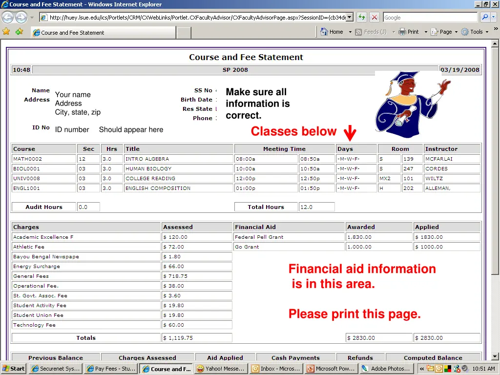 make sure all information is correct classes below